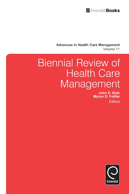 Book cover image for Biennial Review of Health Care Management ISBN: 9780857247131